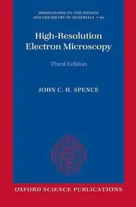 High-Resolution Electron Microscopy, (3rd Edition)