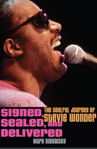 "Signed, Sealed, and Delivered: The Soulful Journey of Stevie Wonder" (Repost)