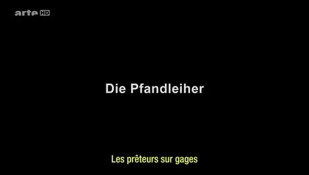 (Arte) Les prêteurs sur gages (2012)