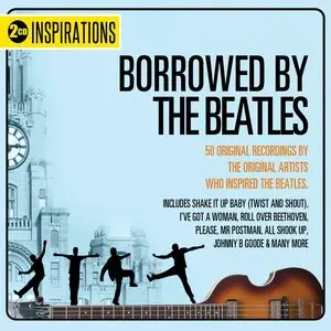 VA - Borrowed By The Beatles (2014)