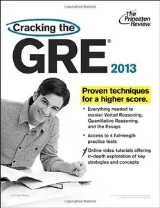 Cracking the GRE, 2013 Edition (repost)