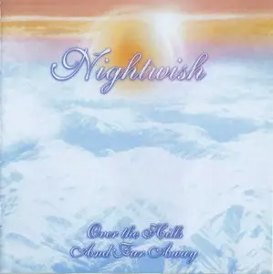 Nightwish - Over The Hills And Far Away (Finnish 2008 Edition) (2008)