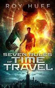 Seven Rules of Time Travel