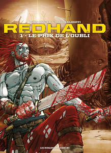 Redhand - Tome 1 - Le Prix de L'oubli