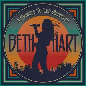 Beth Hart - A Tribute To Led Zeppelin (2022) [Official Digital Download]