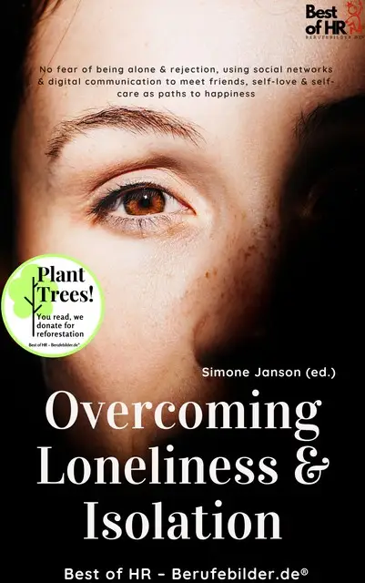 «Overcoming Loneliness & Isolation» by Simone Janson