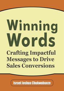 Winning Words: Crafting Impactful Messages to Drive Sales Conversions