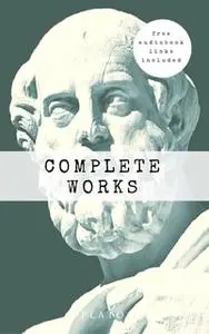 «Plato: The Complete Works (31 Books)» by Plato