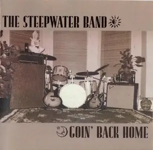 The Steepwater Band  - Goin' Back Home (1999)