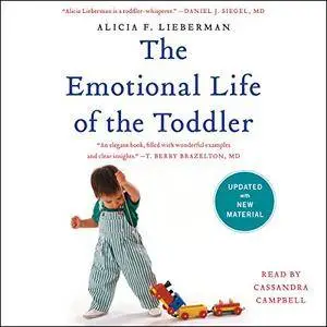 The Emotional Life of the Toddler [Audiobook]