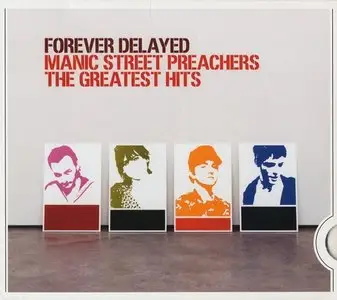 Manic Street Preachers - Forever Delayed: The Greatest Hits (2002) [Reissue 2007] RE-UPPED