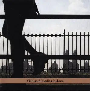 Gabriele Coen "Jewish Experience" - Yiddish Melodies In Jazz (2013) {Tzadik}