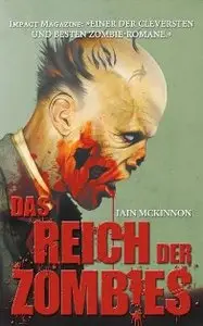 Iain Mckinnon - Das Reich der Zombies