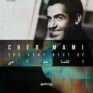 Cheb Mami - The Very Best Of (2017)