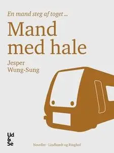 «Mand med hale» by Jesper Wung-Sung