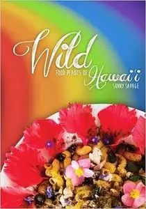 Wild Food Plants of Hawai'i (Repost)