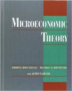 Microeconomic Theory by Michael D. Whinston 