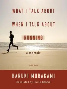 What I Talk about When I Talk about Running (Audiobook)