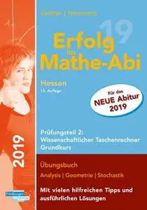 Helmut Gruber - Erfolg im Mathe-Abi 2019 Hessen Grundkurs Prüfungsteil 2
