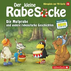 «Der kleine Rabe Socke - Folge 16: Die Mutprobe, Ein echter Krimi, Der geteilte Wald» by Katja Grübel,Jan Strathmann