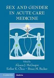 Sex and Gender in Acute Care Medicine (repost)