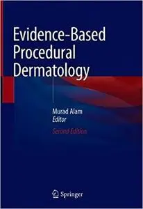 Evidence-Based Procedural Dermatology vol 2