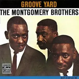The Montgomery Brothers - Groove Yard (1961) [Reissue 1994]