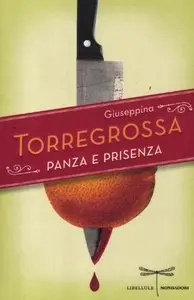 Torregrossa Giuseppina - Panza e prisenza