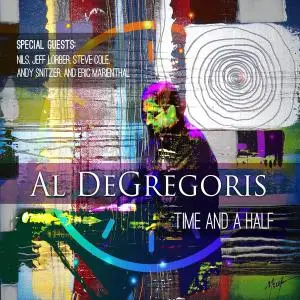 Al DeGregoris - Time and a Half (2016)