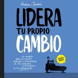 «Lidera tu propio cambio» by Andrea Churba