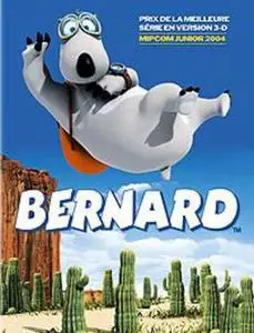 Bernard [Prix de la Meilleure série en version 3D]