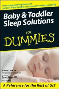 Arthur Lavin, Susan Glaser - Baby & Toddler Sleep Solutions For Dummies (Repost)