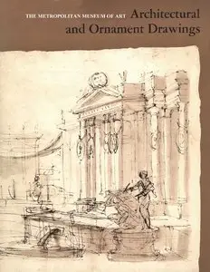 Myers, Mary L., "Architectural and Ornament Drawings: Juvarra, Vanvitelli, the Bibiena Family, and Other Italian Draughtsmen"