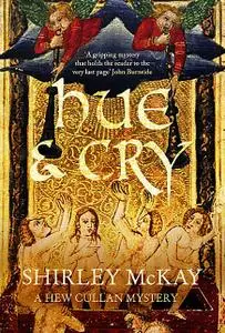 «Hue & Cry» by Shirley McKay