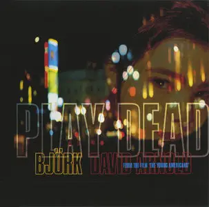 Björk & David Arnold - Play Dead [CDS] (1993)
