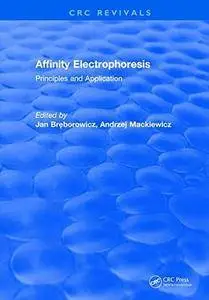 Affinity Electrophoresis: Principles and Clinical Application