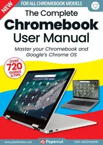 The Complete Chromebook User Manual - March 2024