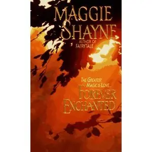Forever Enchanted - Maggie Shayne