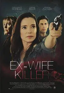 Ex-Wife Killer / Eyewitness (2017)
