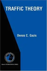 Denos C. Gazis - Traffic Theory (Repost)