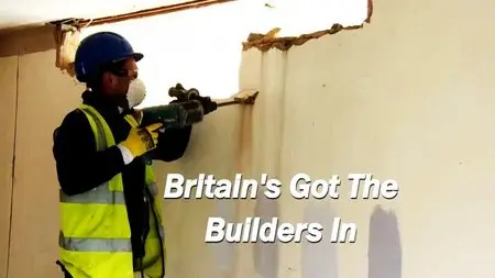BBC - Britain's Got the Builders In (2015)