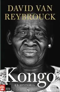 «Kongo : En historia» by David van Reybrouck