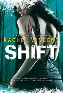 «Shift» by Rachel Vincent