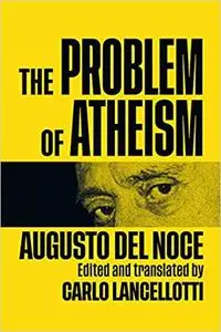 The Problem of Atheism (Volume 84)