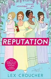Reputation: A Novel