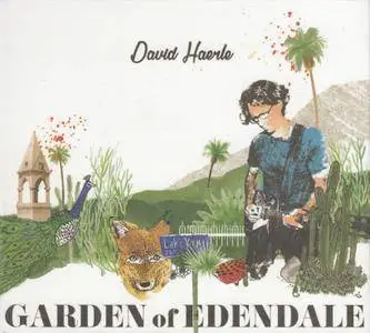 David Haerle - Garden of Edendale (2018)