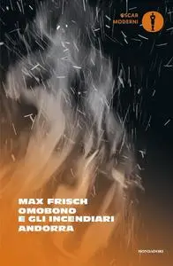 Max Frisch - Omobono e gli incendiari-Andorra