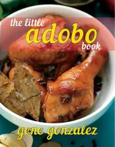 «The Little Adobo Book» by Gene Gonzalez