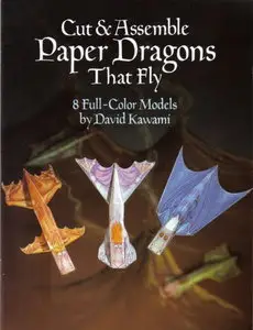 Cut & Assemble Paper Dragons That Fly (Models & Toys) 
