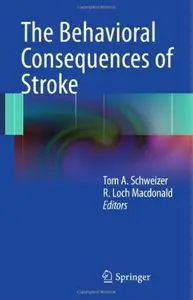 The Behavioral Consequences of Stroke